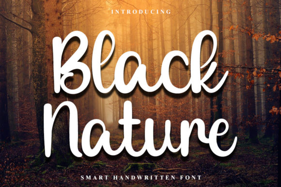 Black Nature: The Stylish Handwritten Font for Modern Design