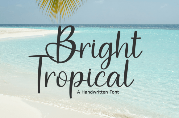 Bright Tropical Font: Authentic Handwritten Style for Designers