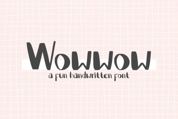 Wowwow: The Bold Handwritten Font That Captures Attention